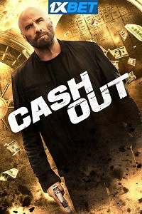 Download Cash Out (2024) Hindi [Voice Over] Full Movie WEB-DL Watch Online