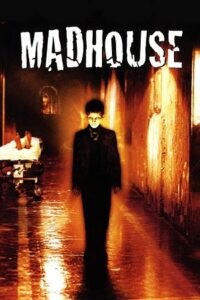 Download Madhouse (2004) Dual Audio [Hindi + English] WeB-DL 480p [300MB] | 720p [800MB] | 1080p [2GB]