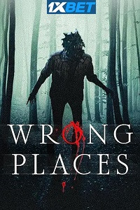 Download Wrong Places (2024) Hindi [Voice Over] Full Movie WEB-DL Watch Online
